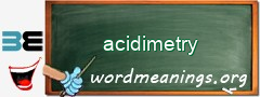 WordMeaning blackboard for acidimetry